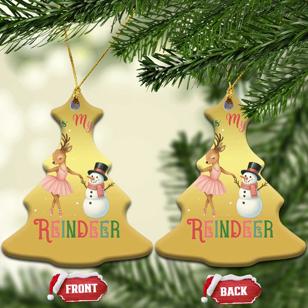 Xmas Ballet Reindeer Christmas Ornament Dancer Is My Favorite Reindeer Gift TS12 Christmas Tree Gold Print Your Wear