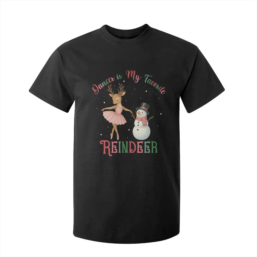 Christmas Ballet Reindeer T Shirt For Kid Dancer Is My Favorite Reindeer Gift TS12 Black Print Your Wear