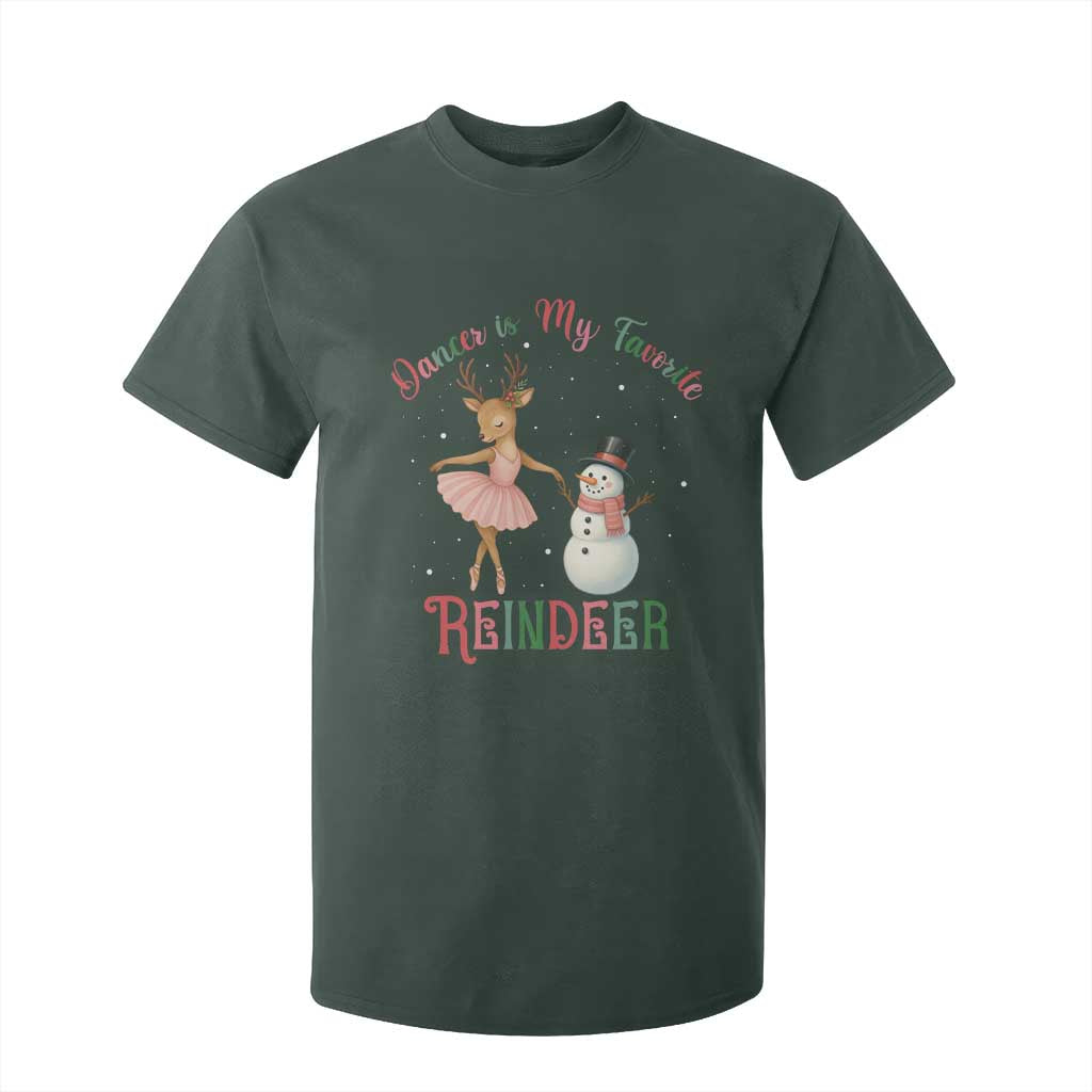 Christmas Ballet Reindeer T Shirt For Kid Dancer Is My Favorite Reindeer Gift TS12 Dark Forest Green Print Your Wear