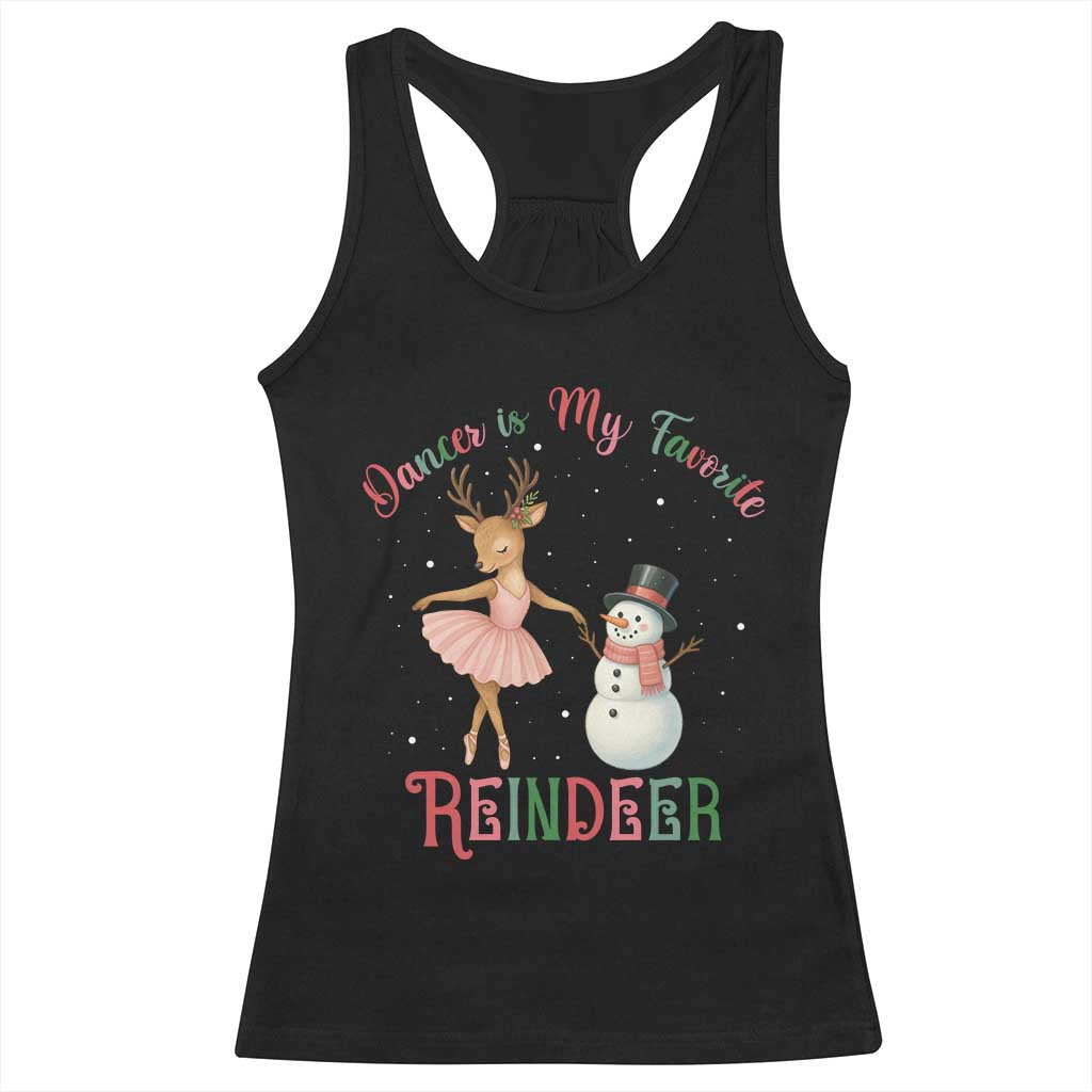Christmas Ballet Reindeer Racerback Tank Top Dancer Is My Favorite Reindeer Gift TS12 Black Print Your Wear