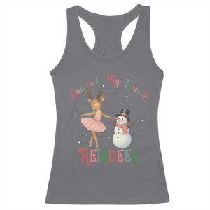 Christmas Ballet Reindeer Racerback Tank Top Dancer Is My Favorite Reindeer Gift TS12 Charcoal Print Your Wear