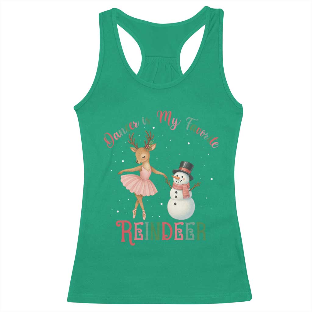 Christmas Ballet Reindeer Racerback Tank Top Dancer Is My Favorite Reindeer Gift TS12 Irish Green Print Your Wear