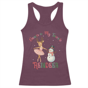 Christmas Ballet Reindeer Racerback Tank Top Dancer Is My Favorite Reindeer Gift TS12 Maroon Print Your Wear