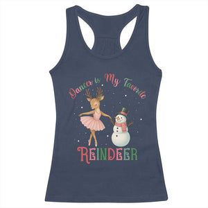 Christmas Ballet Reindeer Racerback Tank Top Dancer Is My Favorite Reindeer Gift TS12 Navy Print Your Wear