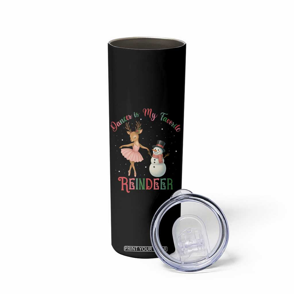 Christmas Ballet Reindeer Skinny Tumbler Dancer Is My Favorite Reindeer Gift TS12 Print Your Wear