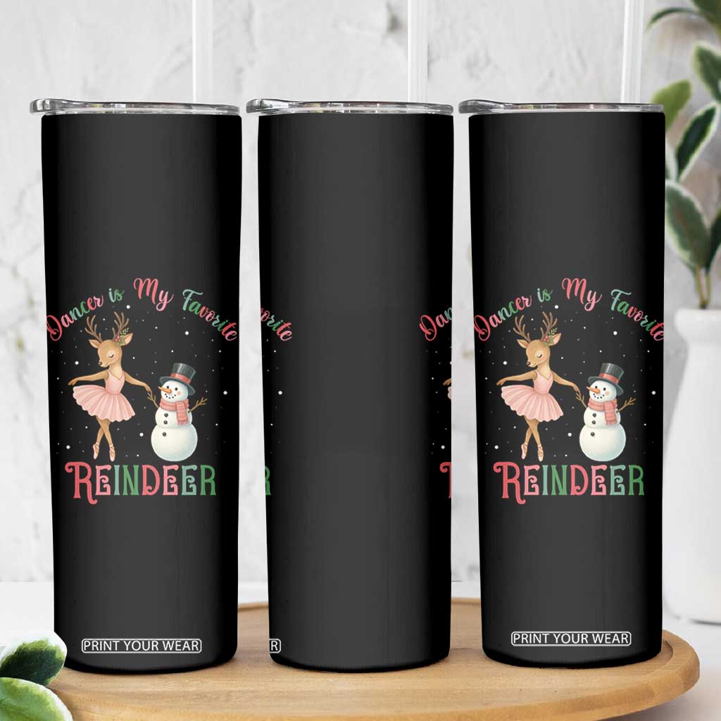 Christmas Ballet Reindeer Skinny Tumbler Dancer Is My Favorite Reindeer Gift TS12 Print Your Wear