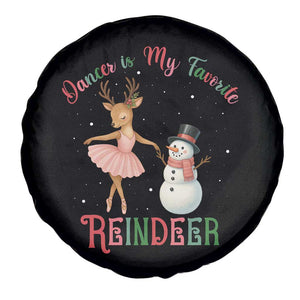 Christmas Ballet Reindeer Spare Tire Cover Dancer Is My Favorite Reindeer Gift TS12 Print Your Wear