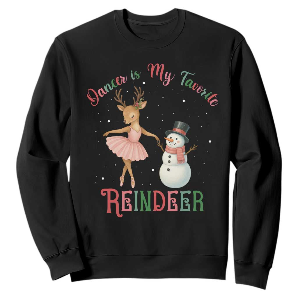 Christmas Ballet Reindeer Sweatshirt Dancer Is My Favorite Reindeer Gift TS12 Black Print Your Wear