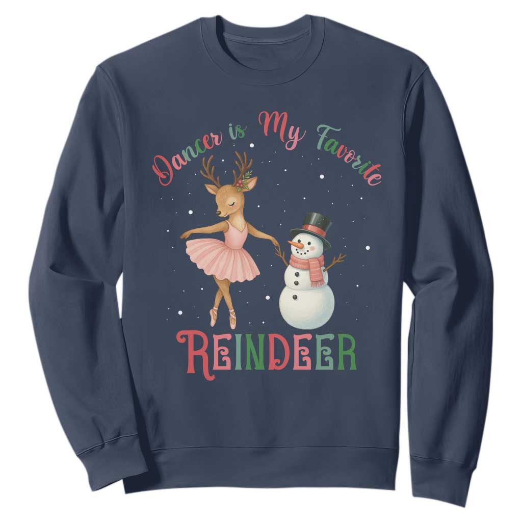 Christmas Ballet Reindeer Sweatshirt Dancer Is My Favorite Reindeer Gift TS12 Navy Print Your Wear