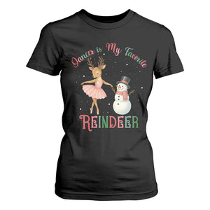 Christmas Ballet Reindeer T Shirt For Women Dancer Is My Favorite Reindeer Gift TS12 Black Print Your Wear