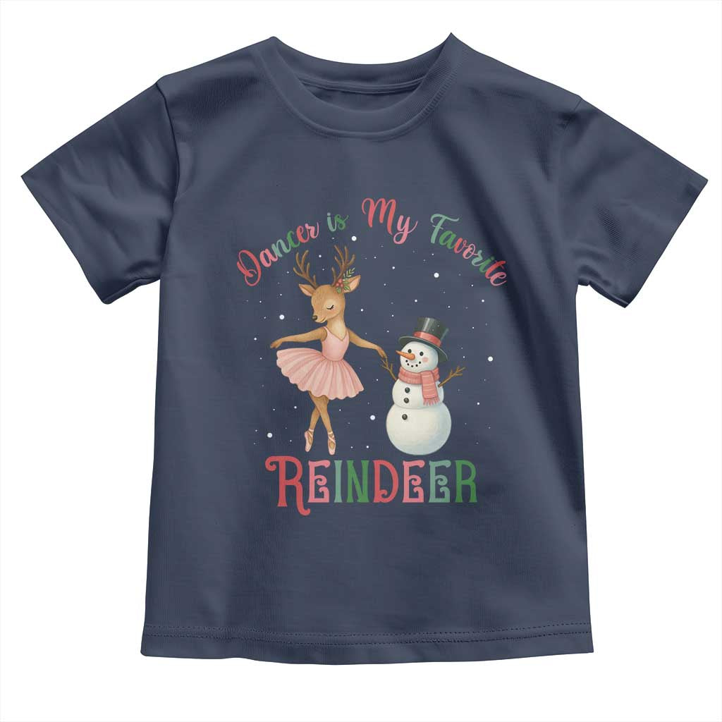 Christmas Ballet Reindeer Toddler T Shirt Dancer Is My Favorite Reindeer Gift TS12 Navy Print Your Wear