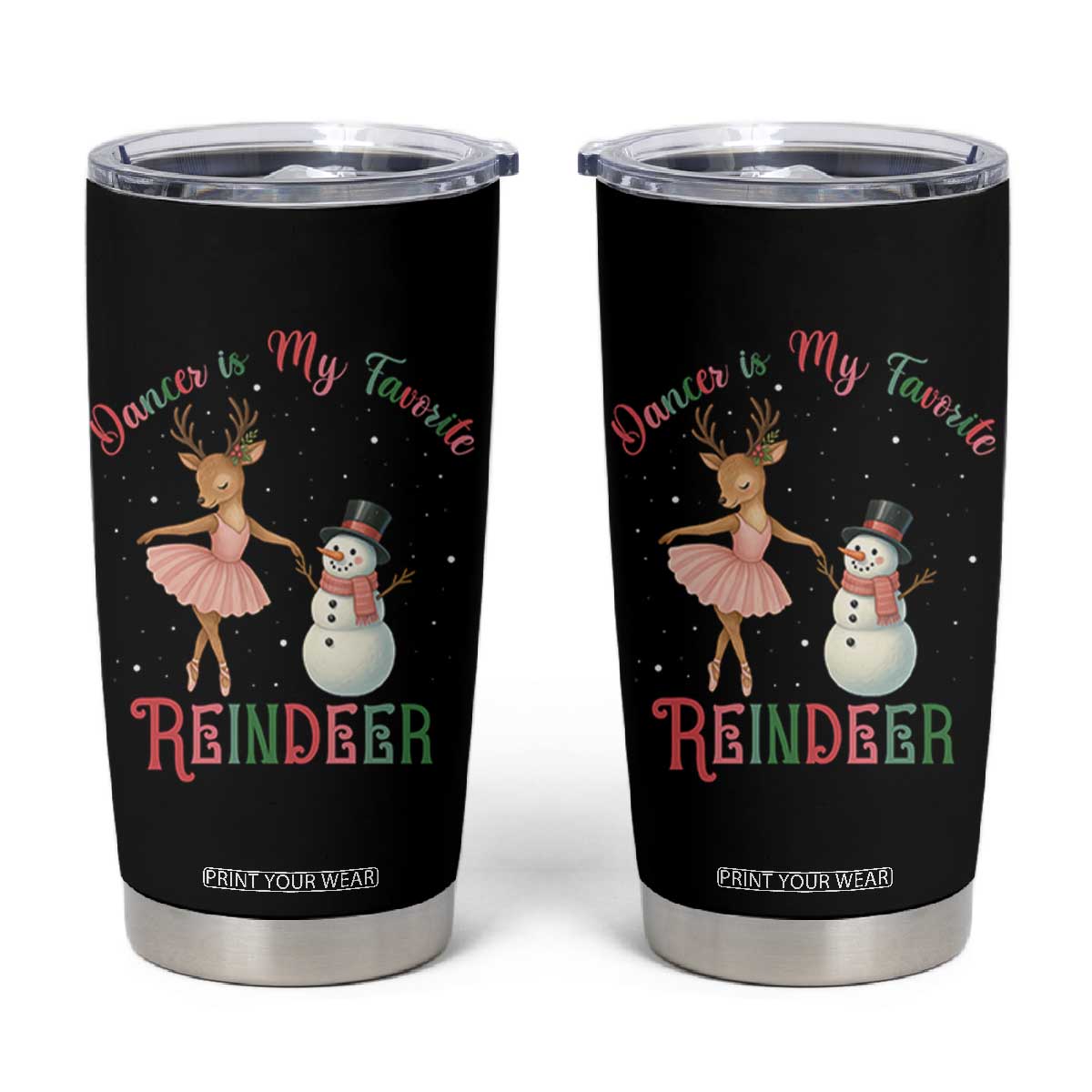 Christmas Ballet Reindeer Tumbler Cup Dancer Is My Favorite Reindeer Gift TS12 Black Print Your Wear