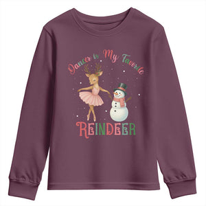 Christmas Ballet Reindeer Youth Sweatshirt Dancer Is My Favorite Reindeer Gift TS12 Maroon Print Your Wear