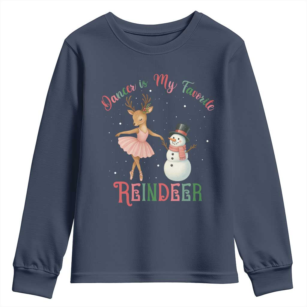 Christmas Ballet Reindeer Youth Sweatshirt Dancer Is My Favorite Reindeer Gift TS12 Navy Print Your Wear