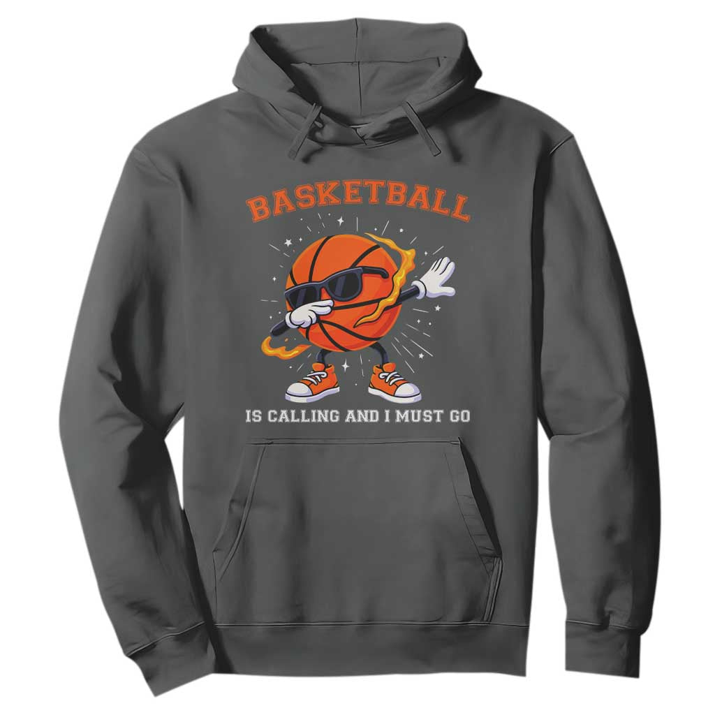 Funny Dabbing Basketball Is Calling And I Must Go Hoodie Gift For Player TS12 Dark Heather Print Your Wear