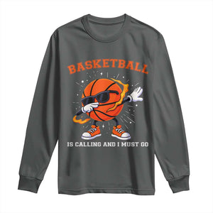 Funny Dabbing Basketball Is Calling And I Must Go Long Sleeve Shirt Gift For Player TS12 Dark Heather Print Your Wear