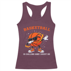 Funny Dabbing Basketball Is Calling And I Must Go Racerback Tank Top Gift For Player TS12 Maroon Print Your Wear