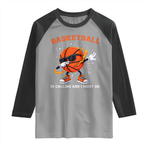 Funny Dabbing Basketball Is Calling And I Must Go Raglan Shirt Gift For Player TS12 Sport Gray Black Print Your Wear