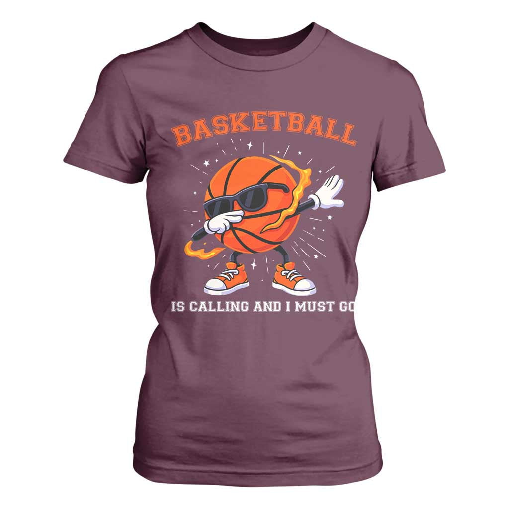 Funny Dabbing Basketball Is Calling And I Must Go T Shirt For Women Gift For Player TS12 Maroon Print Your Wear