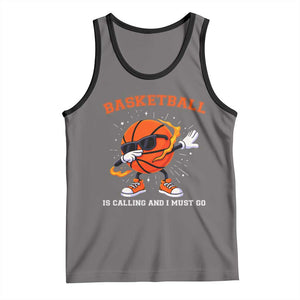 Funny Dabbing Basketball Is Calling And I Must Go Tank Top Gift For Player TS12 Deep Heather Black Print Your Wear