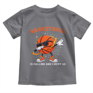 Funny Dabbing Basketball Is Calling And I Must Go Toddler T Shirt Gift For Player TS12 Charcoal Print Your Wear
