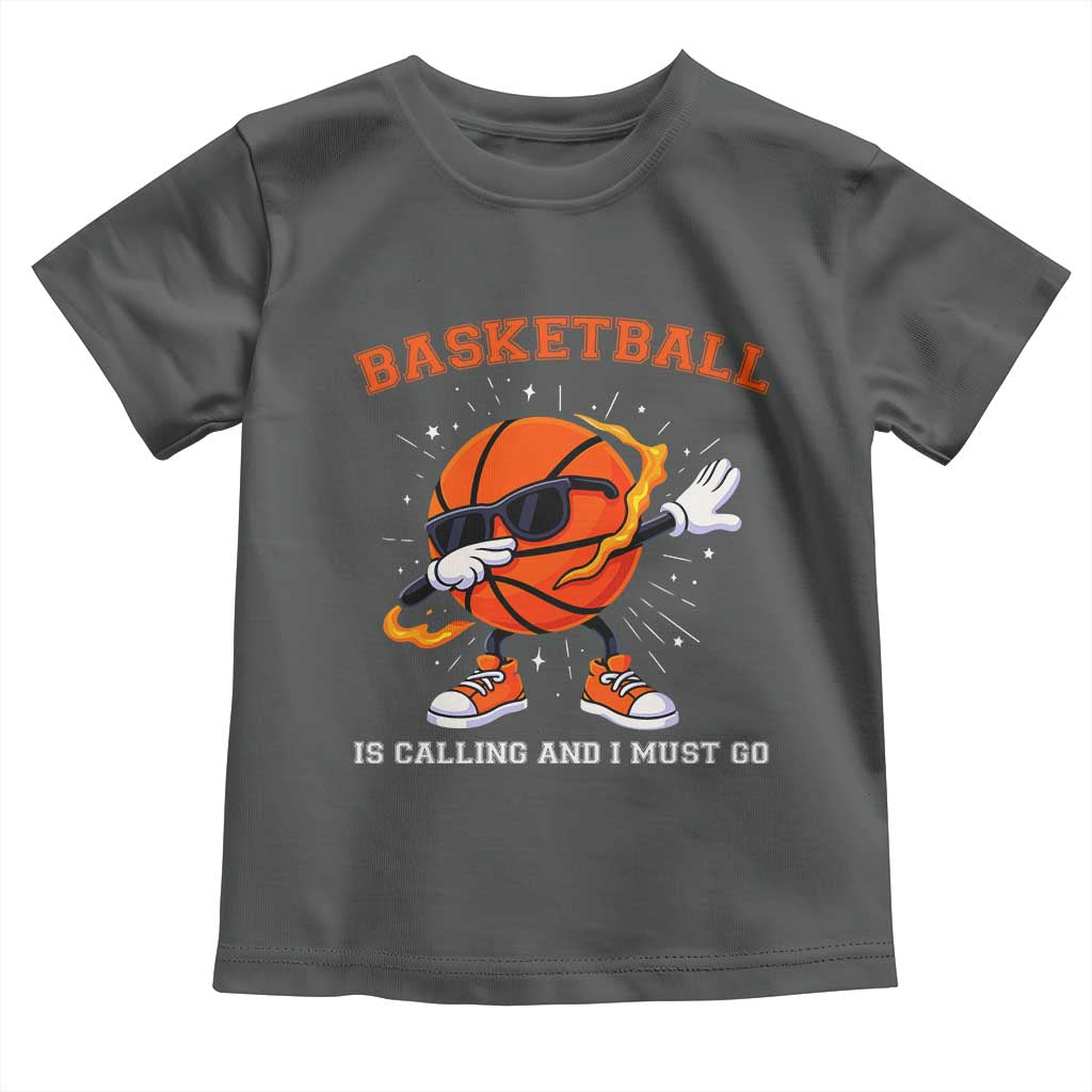 Funny Dabbing Basketball Is Calling And I Must Go Toddler T Shirt Gift For Player TS12 Dark Heather Print Your Wear
