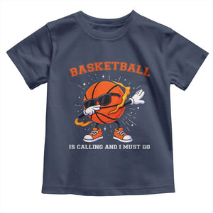 Funny Dabbing Basketball Is Calling And I Must Go Toddler T Shirt Gift For Player TS12 Navy Print Your Wear