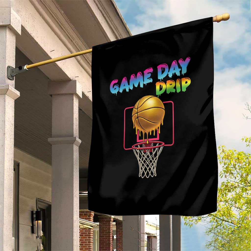Game Day Drip Garden Flag Funny Basketball Lover Street Style Design TS12 Print Your Wear