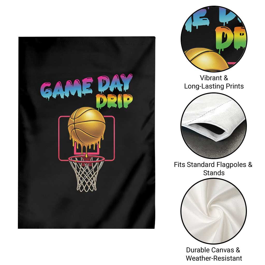 Game Day Drip Garden Flag Funny Basketball Lover Street Style Design TS12 Print Your Wear