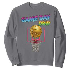 Game Day Drip Sweatshirt Funny Basketball Lover Street Style Design TS12 Charcoal Print Your Wear