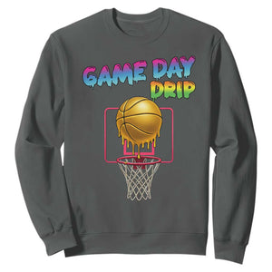 Game Day Drip Sweatshirt Funny Basketball Lover Street Style Design TS12 Dark Heather Print Your Wear
