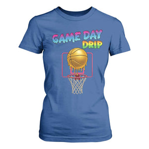 Game Day Drip T Shirt For Women Funny Basketball Lover Street Style Design TS12 Royal Blue Print Your Wear