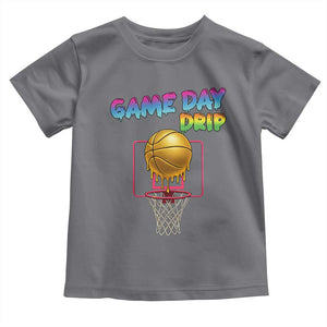 Game Day Drip Toddler T Shirt Funny Basketball Lover Street Style Design TS12 Charcoal Print Your Wear
