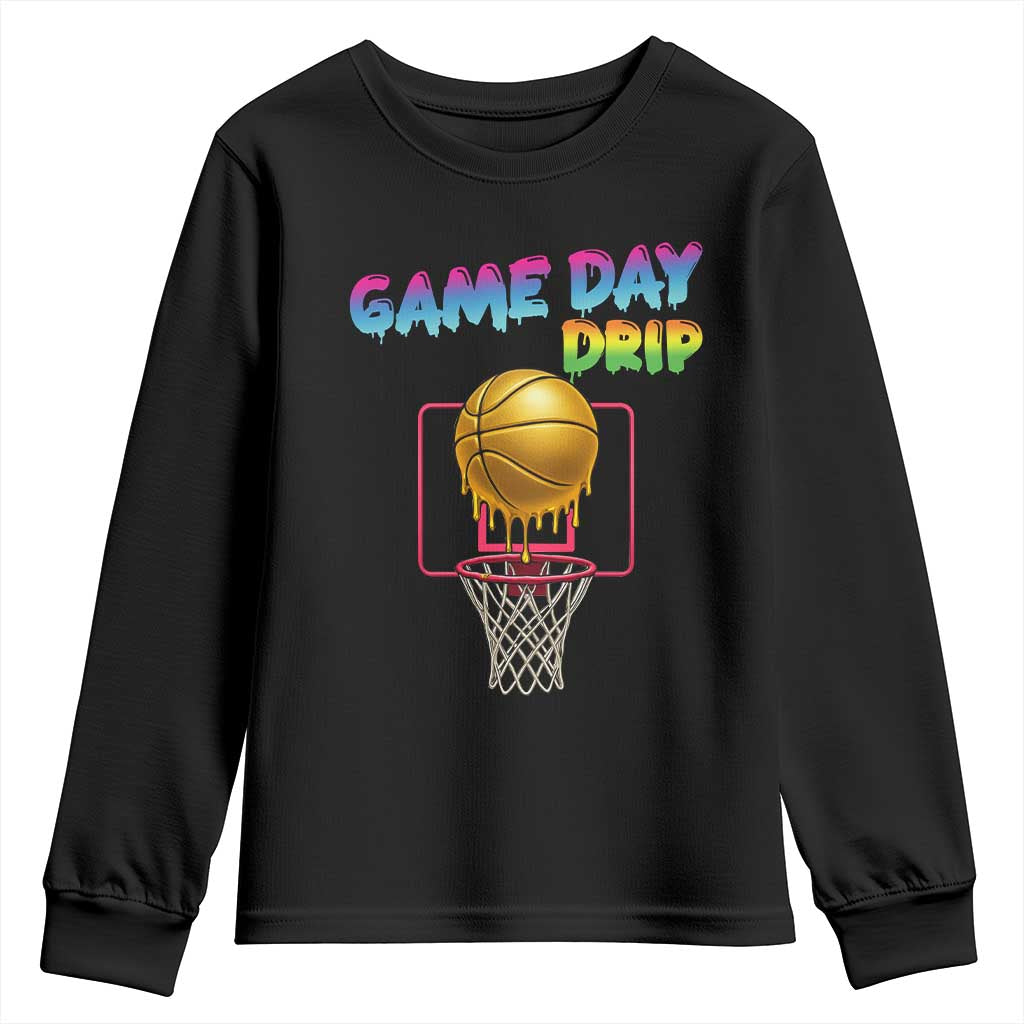 Game Day Drip Youth Sweatshirt Funny Basketball Lover Street Style Design TS12 Black Print Your Wear