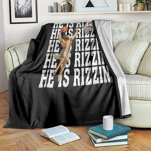 Christian Basketball Lover Throw Blanket He Is Rizzin Funny Gift TS12 Print Your Wear
