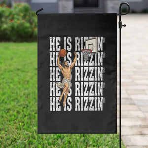 Christian Basketball Lover Garden Flag He Is Rizzin Funny Gift TS12 Print Your Wear