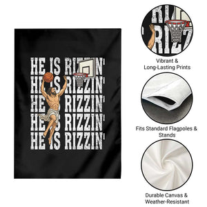 Christian Basketball Lover Garden Flag He Is Rizzin Funny Gift TS12 Print Your Wear