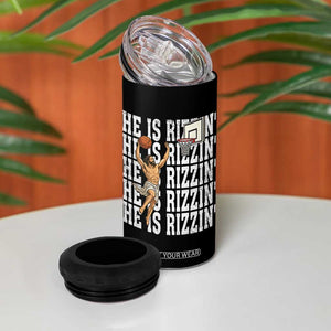 Christian Basketball Lover 4 in 1 Can Cooler Tumbler He Is Rizzin Funny Gift TS12 Print Your Wear