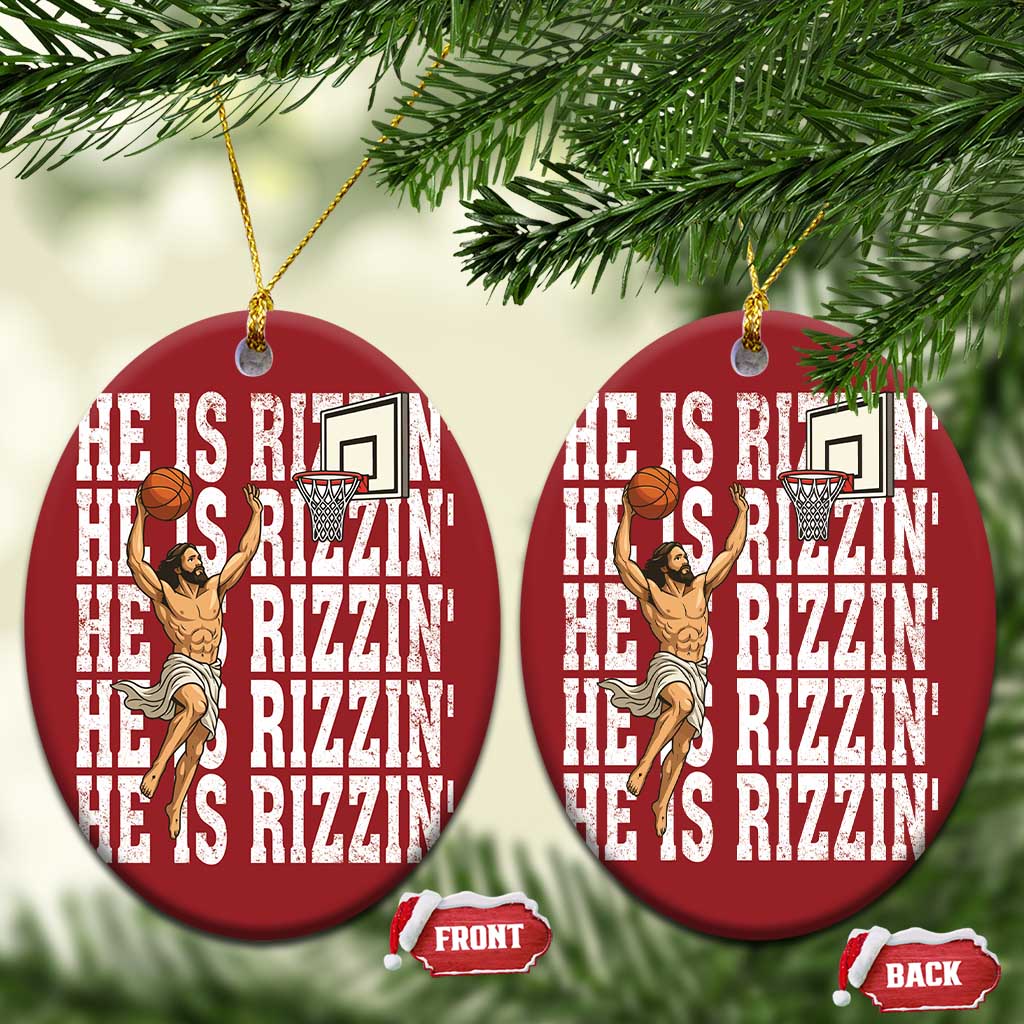 Christian Basketball Lover Christmas Ornament He Is Rizzin Funny Gift TS12 Oval Red Print Your Wear