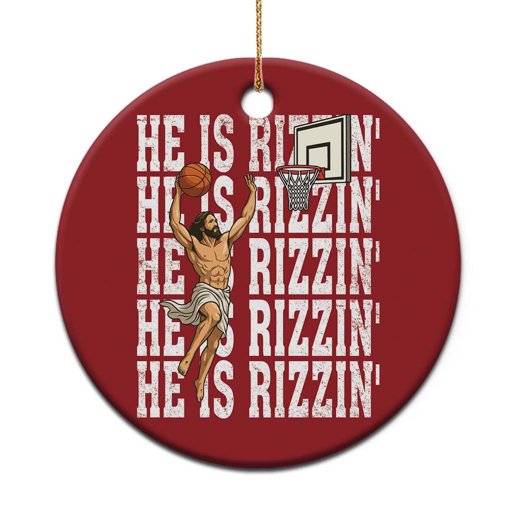 Christian Basketball Lover Christmas Ornament He Is Rizzin Funny Gift TS12 Print Your Wear