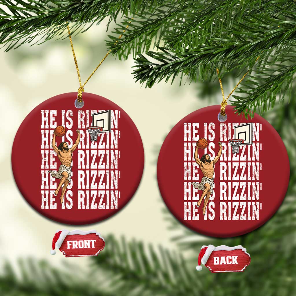Christian Basketball Lover Christmas Ornament He Is Rizzin Funny Gift TS12 Circle Red Print Your Wear