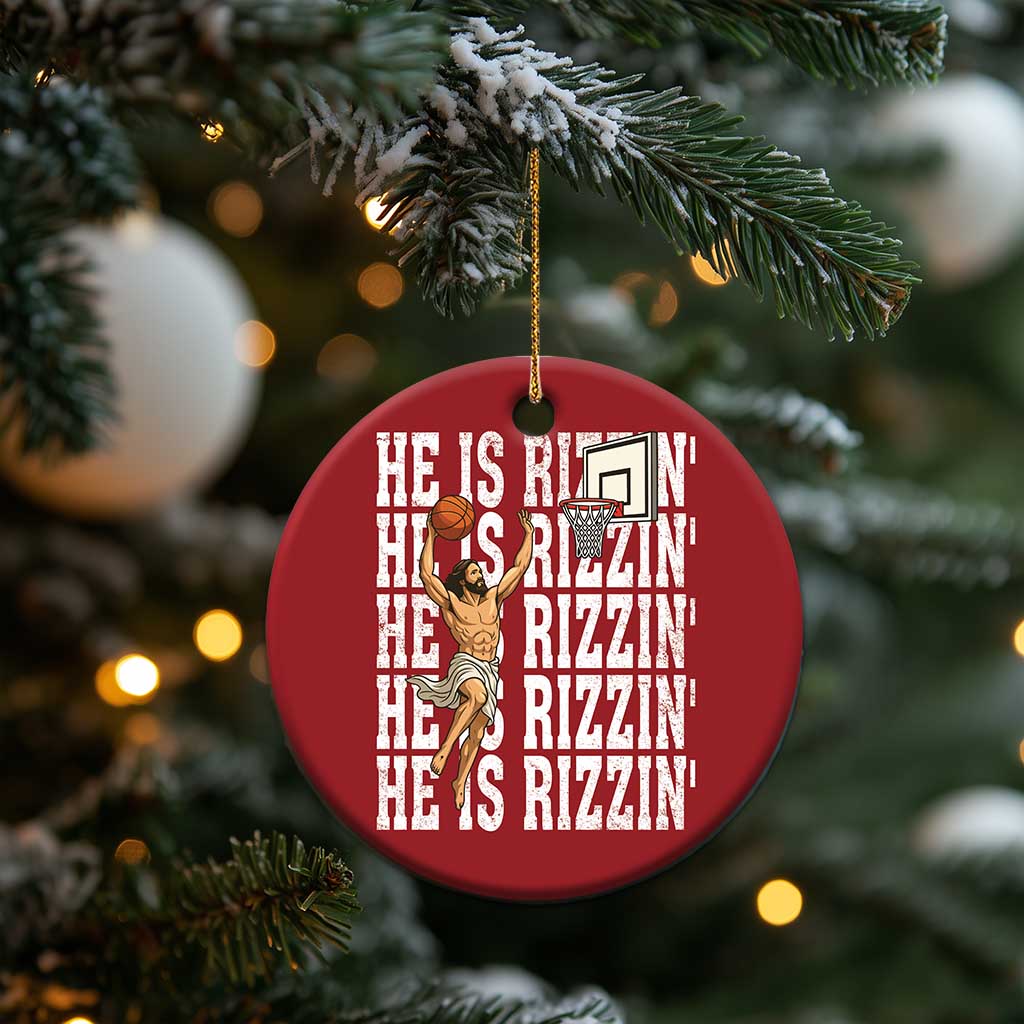 Christian Basketball Lover Christmas Ornament He Is Rizzin Funny Gift TS12 Print Your Wear
