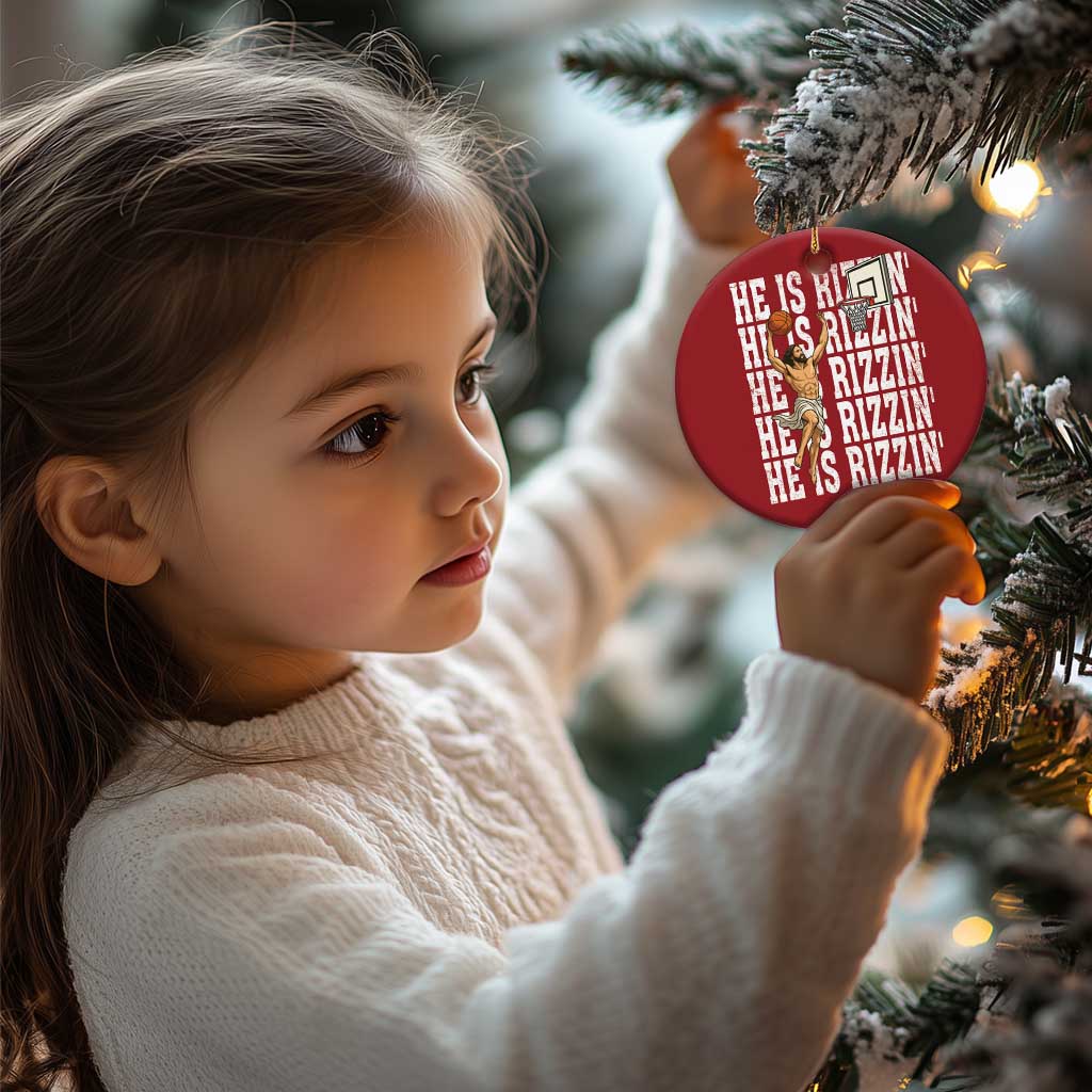 Christian Basketball Lover Christmas Ornament He Is Rizzin Funny Gift TS12 Print Your Wear