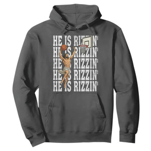 Christian Basketball Lover Hoodie He Is Rizzin Funny Gift TS12 Dark Heather Print Your Wear