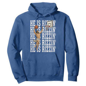 Christian Basketball Lover Hoodie He Is Rizzin Funny Gift TS12 Royal Blue Print Your Wear