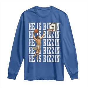 Christian Basketball Lover Long Sleeve Shirt He Is Rizzin Funny Gift TS12 Royal Blue Print Your Wear