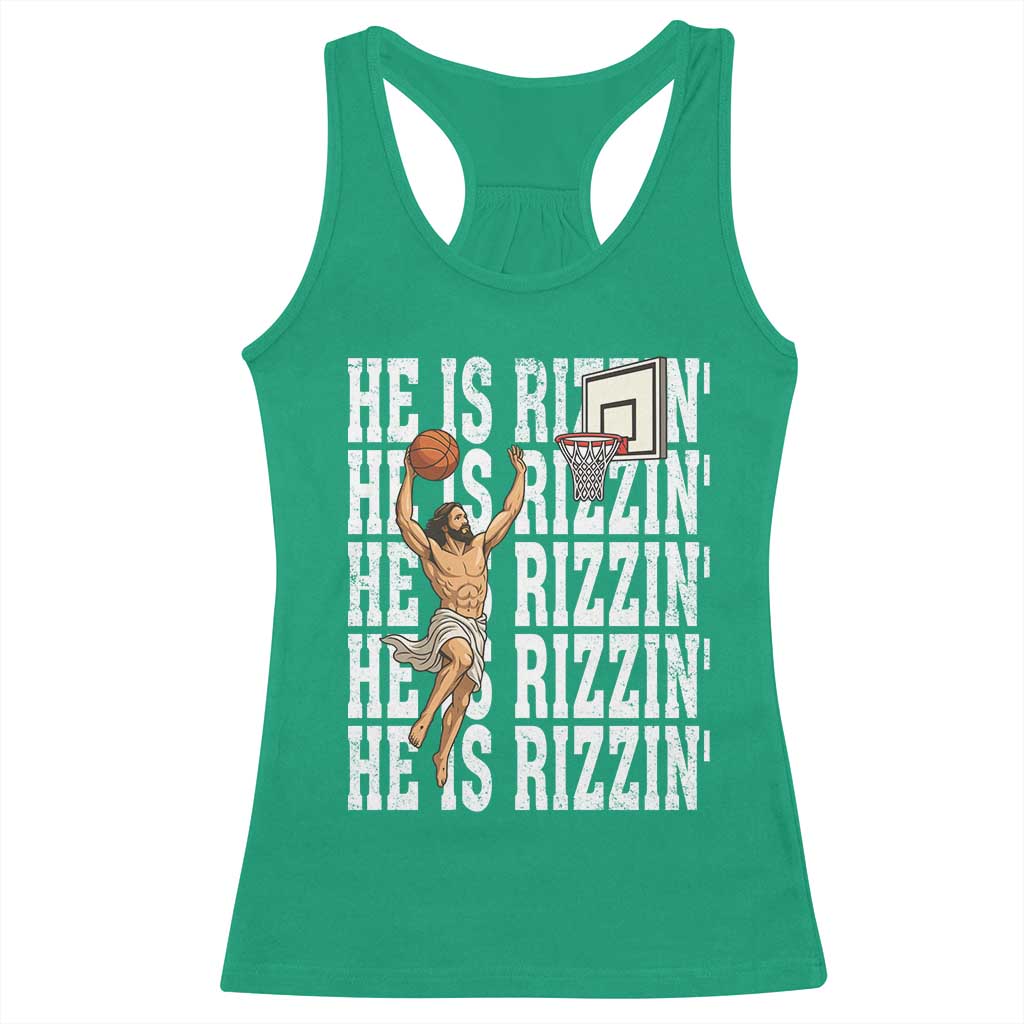 Christian Basketball Lover Racerback Tank Top He Is Rizzin Funny Gift TS12 Irish Green Print Your Wear