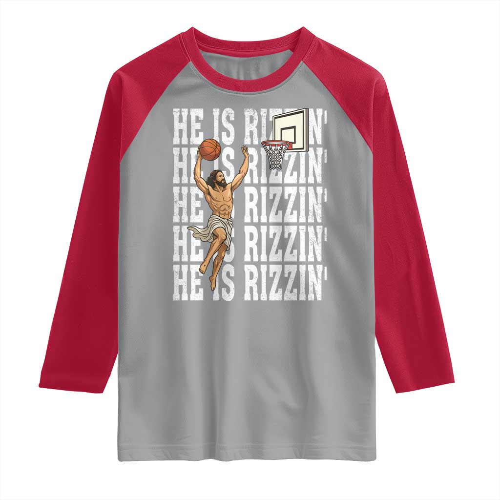 Christian Basketball Lover Raglan Shirt He Is Rizzin Funny Gift TS12 Sport Gray Red Print Your Wear