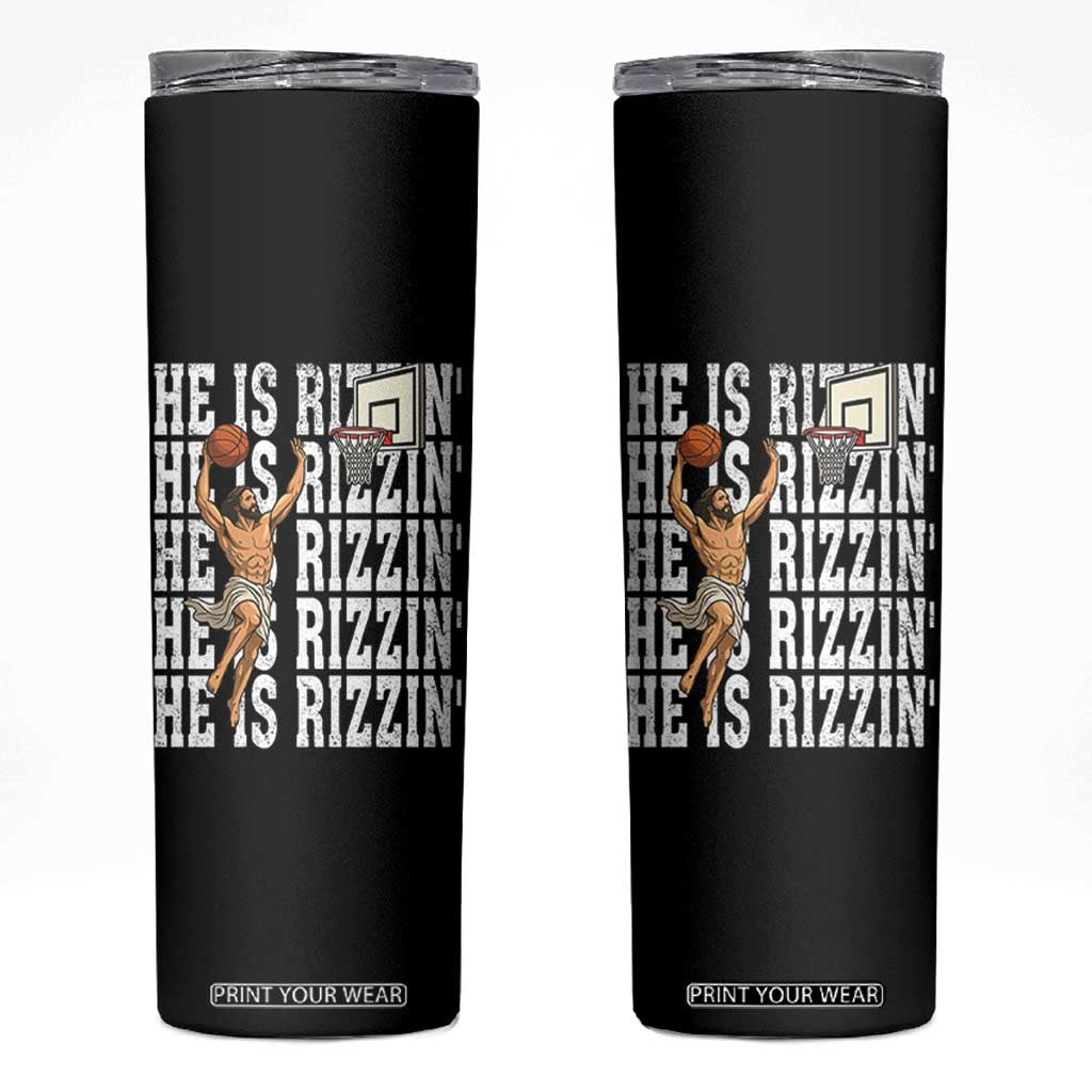 Christian Basketball Lover Skinny Tumbler He Is Rizzin Funny Gift TS12 Black Print Your Wear