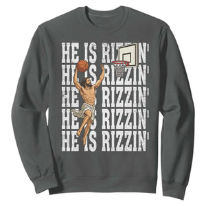 Christian Basketball Lover Sweatshirt He Is Rizzin Funny Gift TS12 Dark Heather Print Your Wear